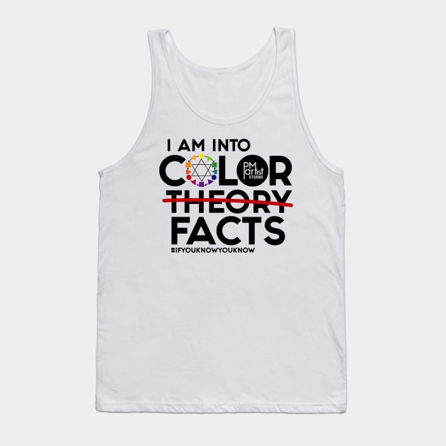 Color Facts (Black Lettering) PM artist Studio Tank Top by PM artist Studio